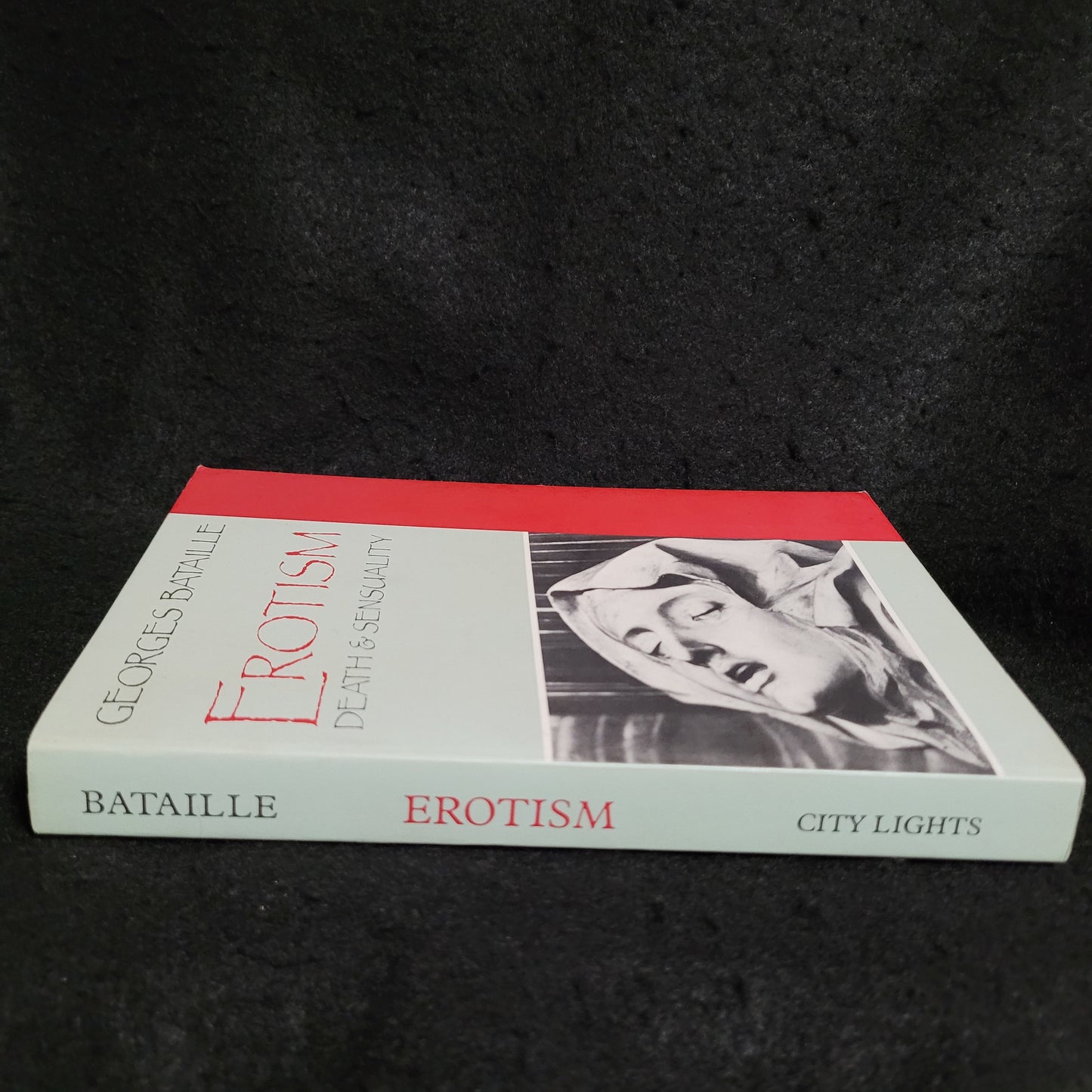 Erotism: Death & Sensuality by Georges Bataille (City Life Books, 1986) Paperback