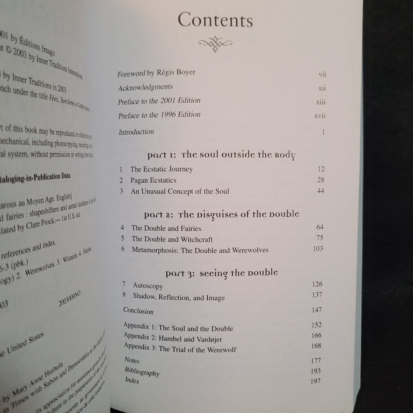 Witches, Werewolves and Fairies: Shapeshifters and Astral Doubles in the Middle Ages by Claude Lecouteux (Inner Traditions, 2003) Paperback