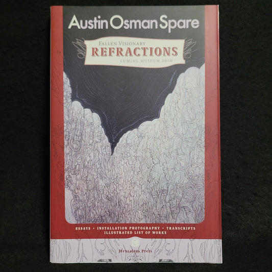 Austin Osman Spare Refractions: Fallen Visionary (Jerusalem Press, 2012) Standard Limited Edition