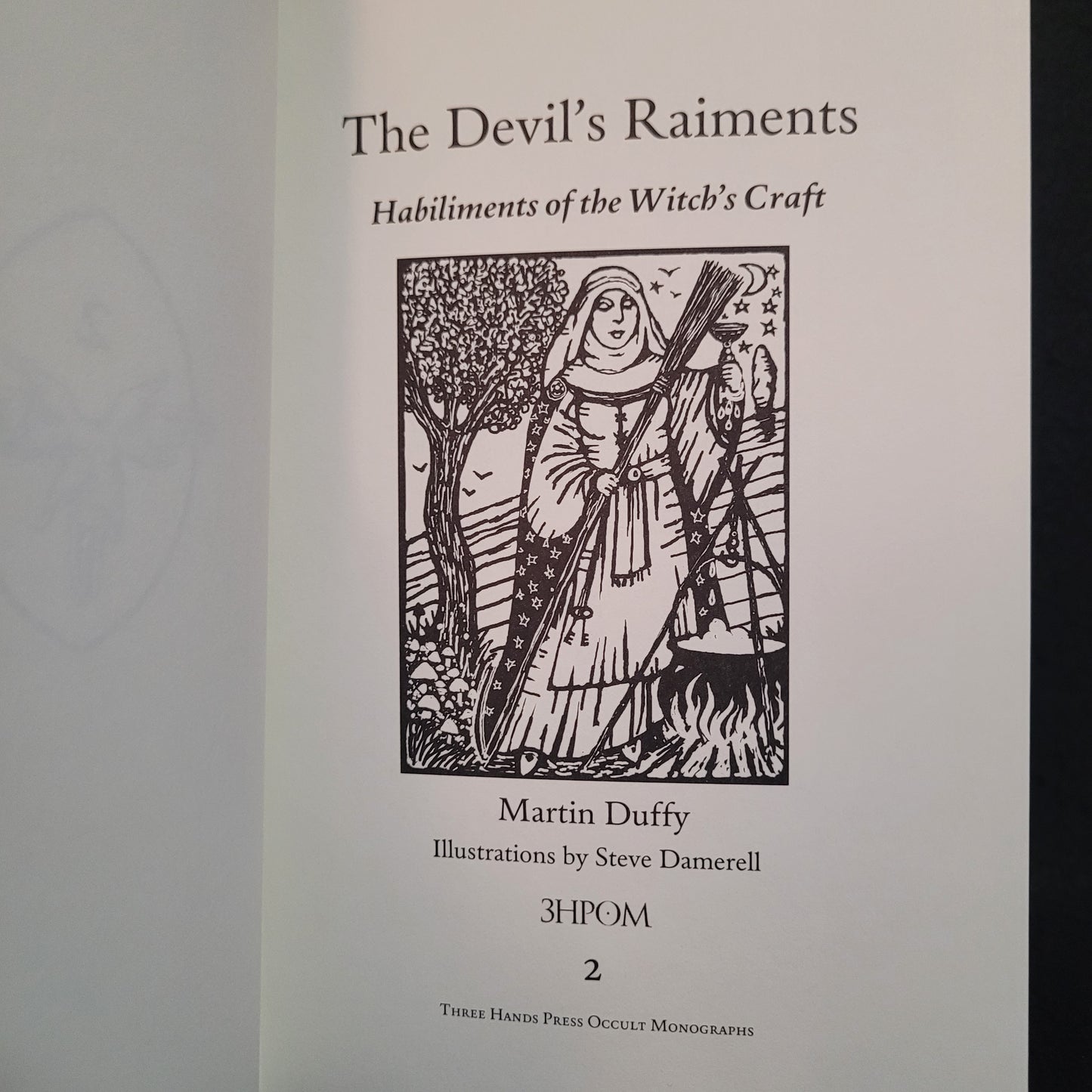 The Devil's Raiments: Habiliments of the Witch's Craft by Martin Duffy (Three Hands Press Occult Monographs, 2012) Hardcover with Dust Jacket