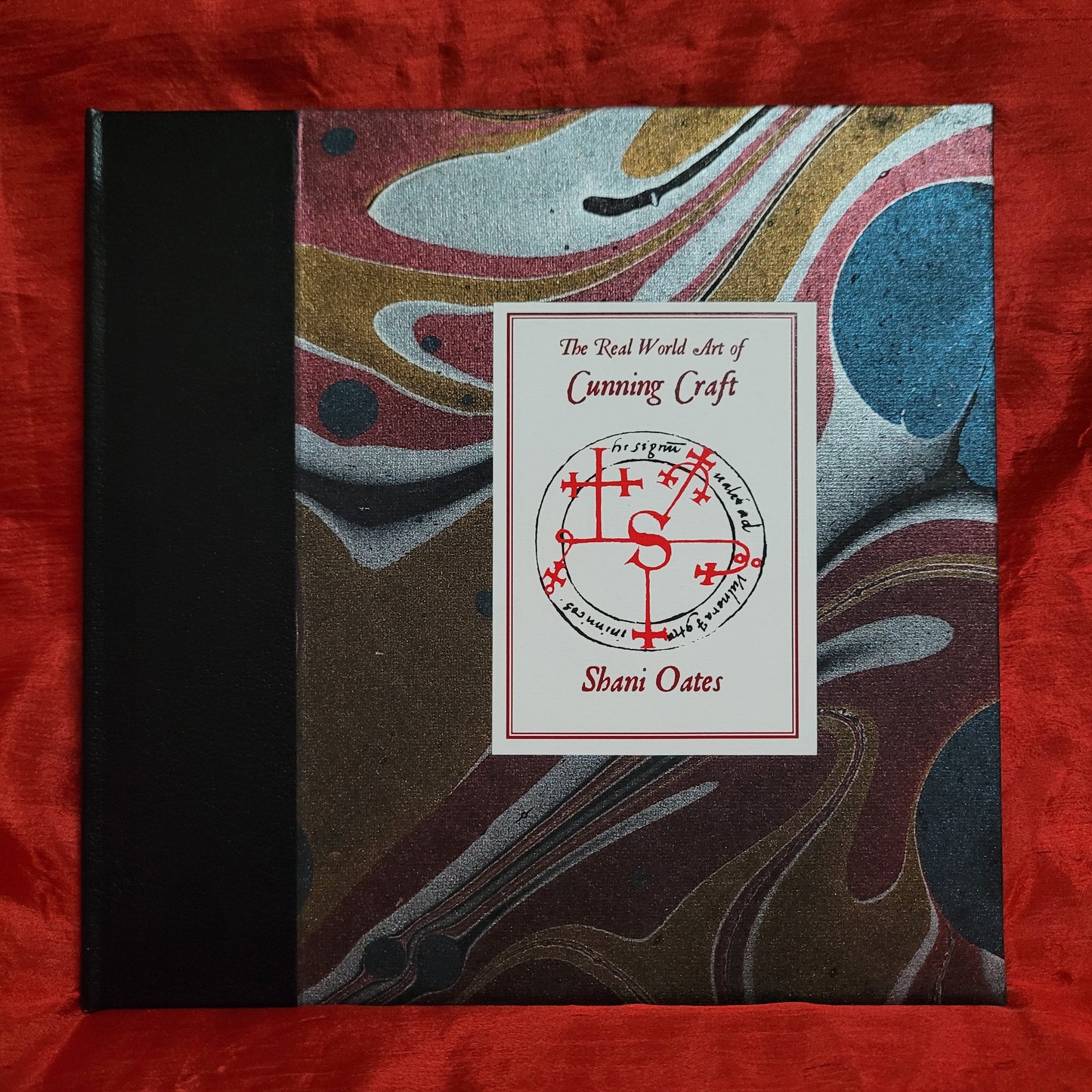 The Real World Art of Cunning Craft by Shani Oates (Hell Fire Club Books) Hardcover Bound in Quarter Leather and Marbled Paper Limited to 72 Copies