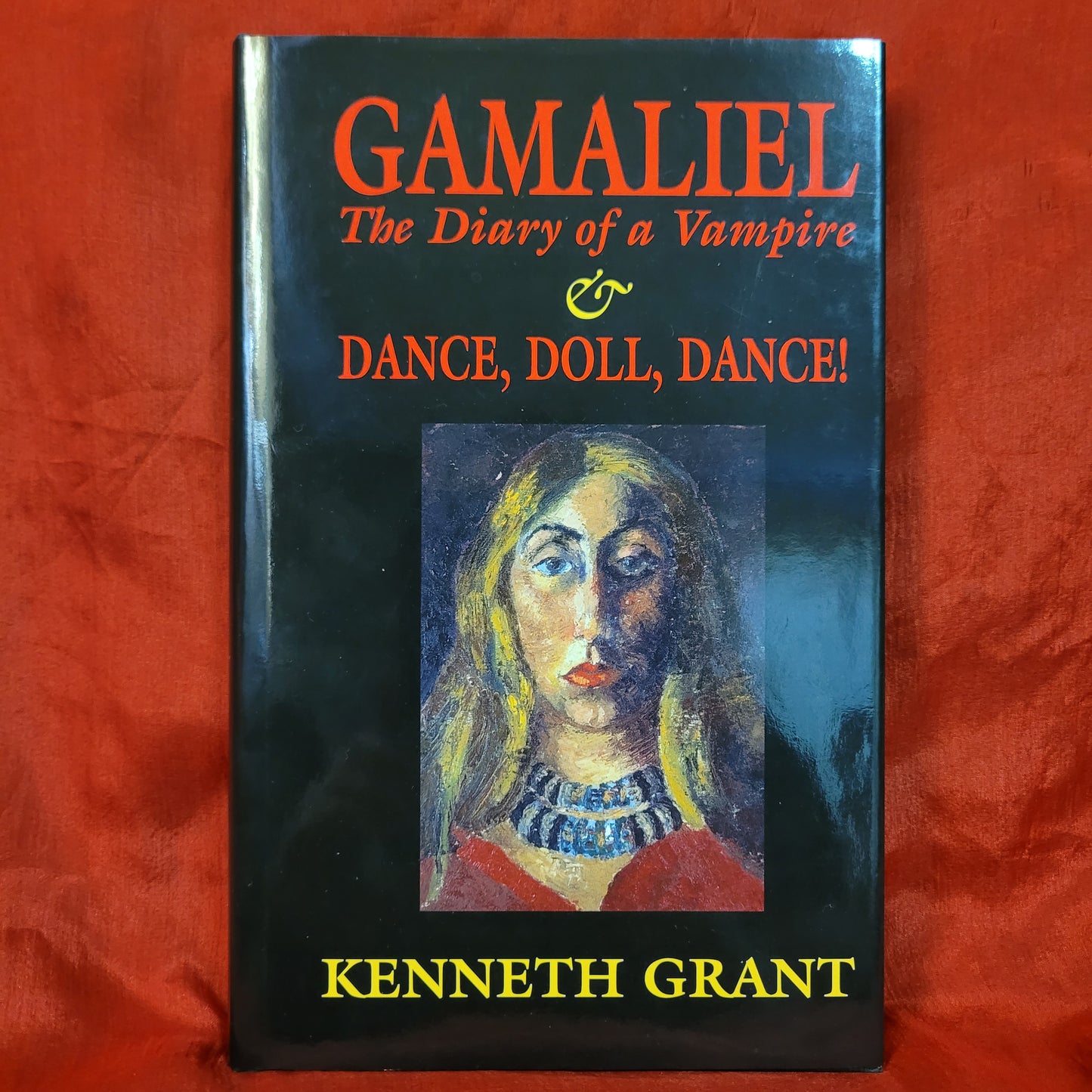 Gamaliel: The Diary of a Vampire & Dance, Doll, Dance! (Starfire Publishing, 2003) Hardcover