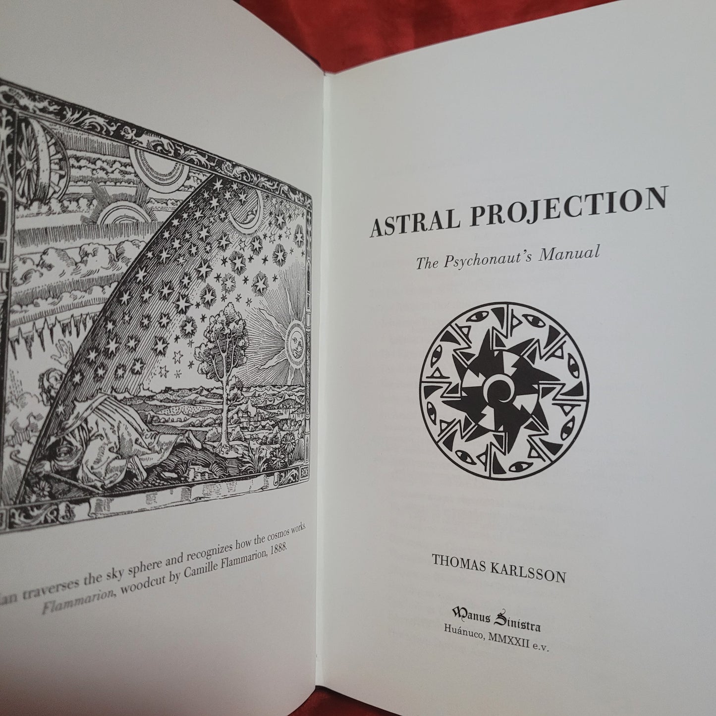 Astral Projection: The Psychonaut's Manual by Thomas Karlsson (Manus Sinistra Publishing, 2022) Deluxe Edition Bound in Grained Blue Goat Leather with Dust Jacket and Slipcase Limited to 72 Copies.