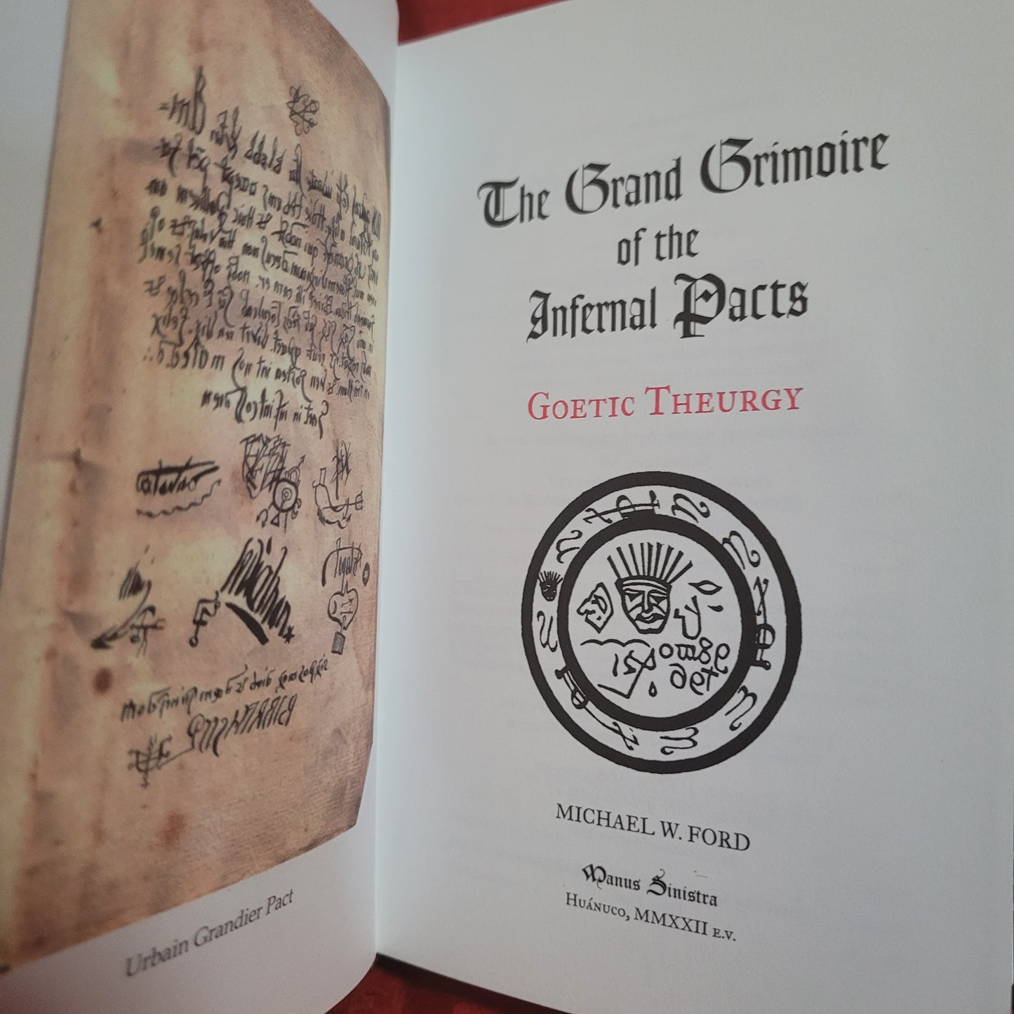 Grand Grimoire of the Infernal Pacts by Michael W. Ford (Manus Sinistra Publishing, 2022) Deluxe Edition Limited to 52 Copies Bound in Goat Leather with Dust Jacket and Cloth Slipcase