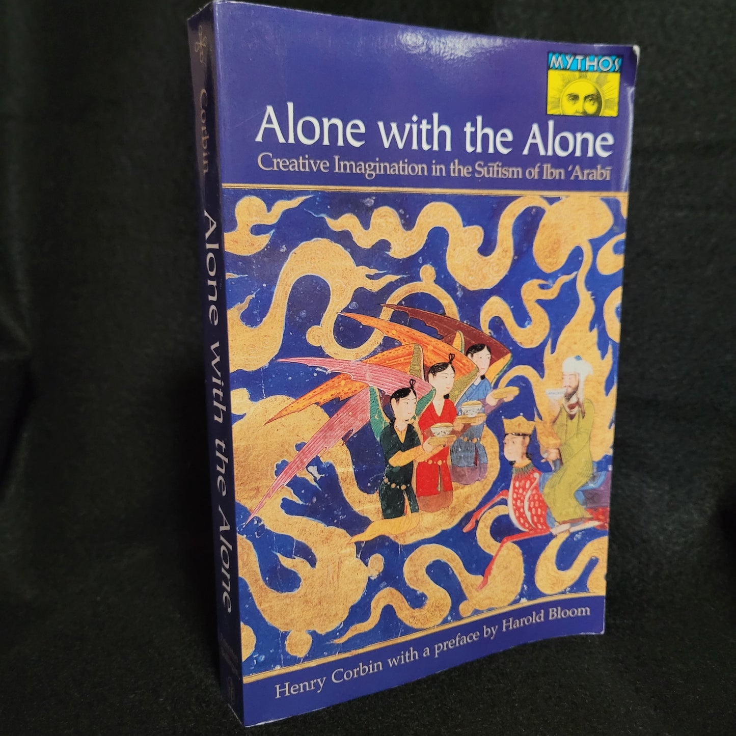 Alone with the Alone Creative Imagination in the Sūfism Ibn ʿArabī  by Henry Corbin (Princeton University Press, 1997) Paperback