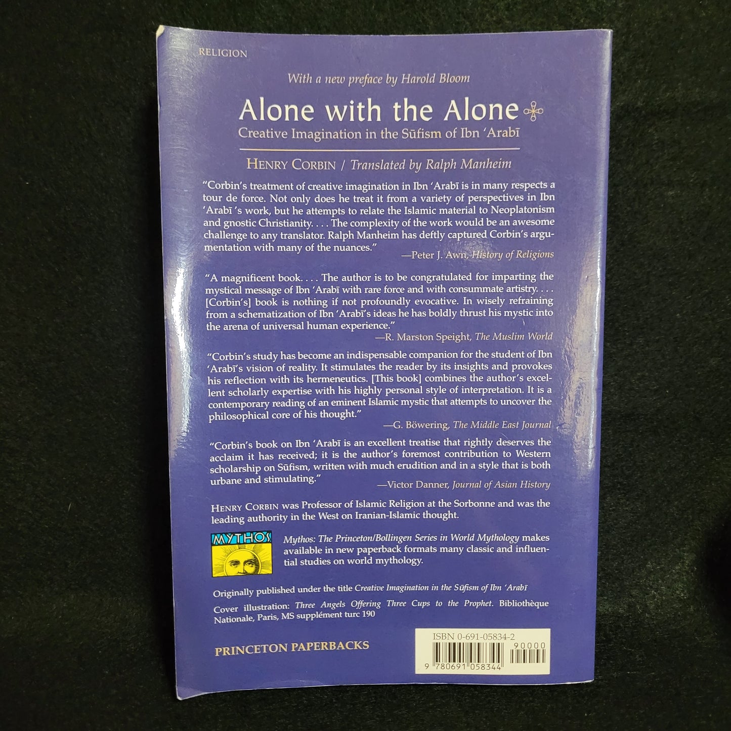 Alone with the Alone Creative Imagination in the Sūfism Ibn ʿArabī  by Henry Corbin (Princeton University Press, 1997) Paperback