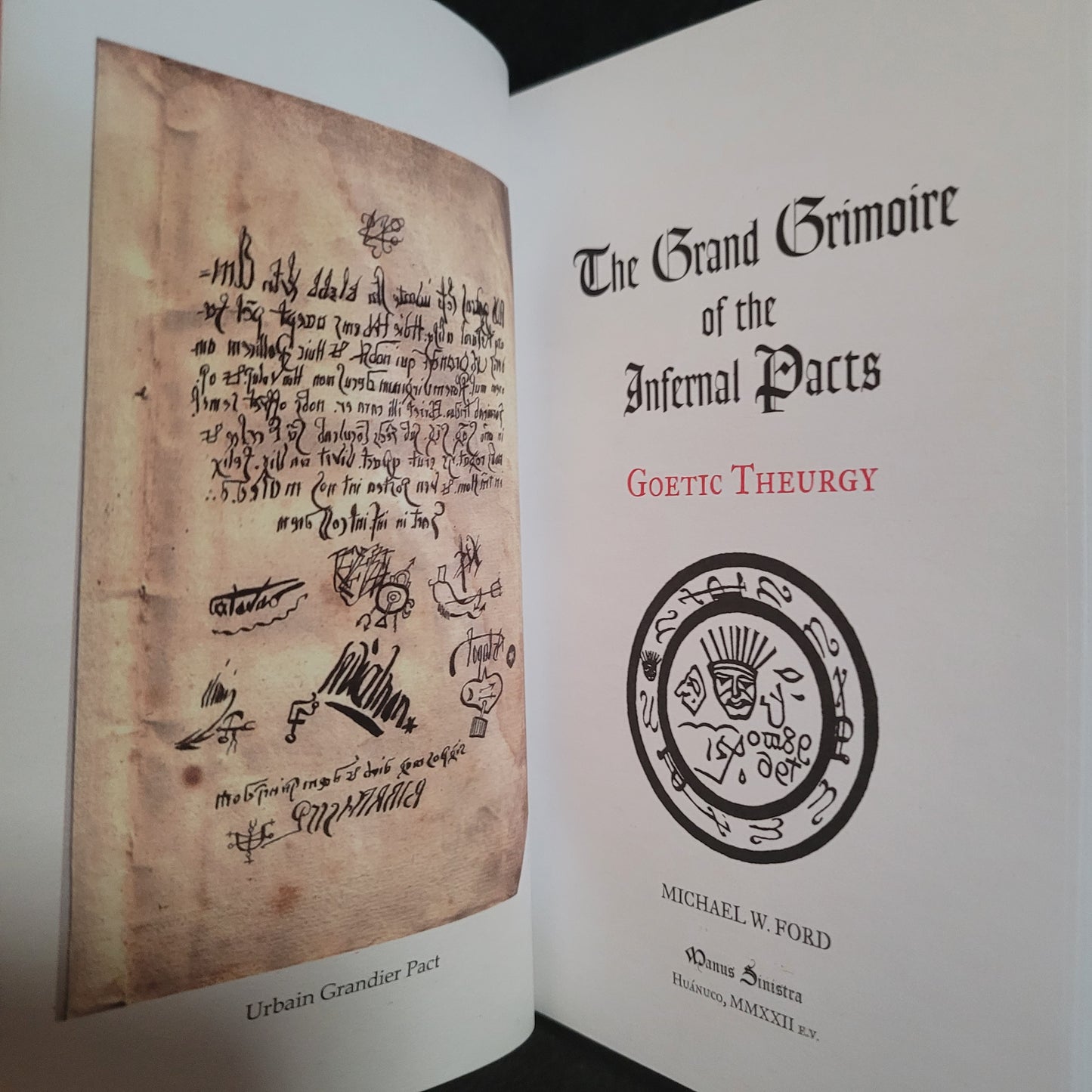 The Grand Grimoire of the Infernal Pacts by Michael W. Ford (Manus Sinistra Publishing, 2022) Cloth Hardcover Limited to 250 Copies