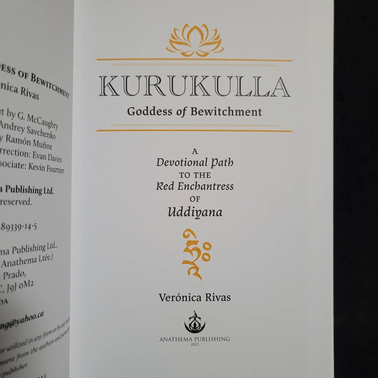 Kurukulla: Goddess of Bewitchment by Verónica Rivas (Anathema Publishing) Collector's Edition #131/206